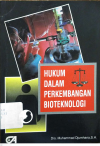 Hukum Dalam Perkembangan Bioteknologi