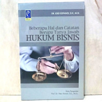 Beberapa Hal dan Catatan Berupa Tanya Jawab Hukum Bisnis