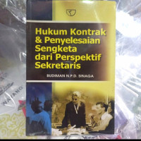 Hukum Kontrak & Penyelesaian Sengketa Dari Perspektif Sekretaris