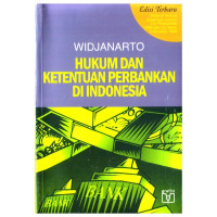 Hukum Dan Ketentuan Perbankan Di Indonesia