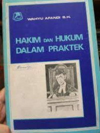 Hakim dan hukum dalam Praktek
