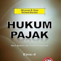 Hukum Pajak  Teori, Analisis dan Perkembangannya Edisi 6