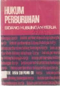 Hukum Perburuhan: Bidang Hubungan Kerja
