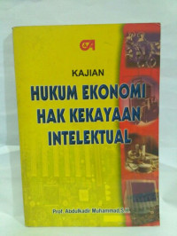 Kajian Hukum Ekonomi Hak Kekayaan Inteletual