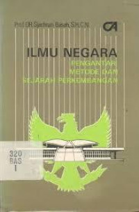 Ilmu Negara : Pengantar Metode dan Sejarah Perkembangan