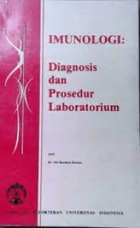 Imunologi  :  Diagnosis Dan prosedur Laboratorium