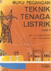 Buku Pegangan Teknik Tenaga Listrik Jilid II