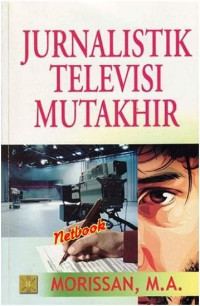 Jurnalistik Televisi Mutakhir