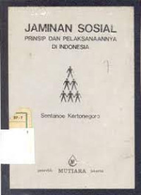 Jaminan Sosial: Prinsip dan Pelaksanaannya di Indonesia