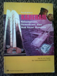 Pendidikan KADEHAM; Kebangsaan,Demokrasi,dan Hak azazi Manusia