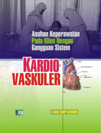 Asuhan Keperawatan Pada Klien Dengan Gangguan Sistem Kardiovaskuler