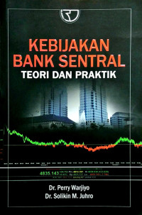 Kebijakan Bank Sentral Teori dan Praktik