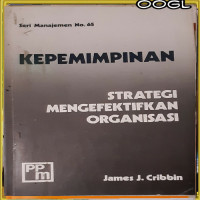 Kepemimpinan : Strategi Mengefektifkan Organisasi