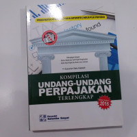 Kompilasi Undang-Undang Perpajakan Terlengkap