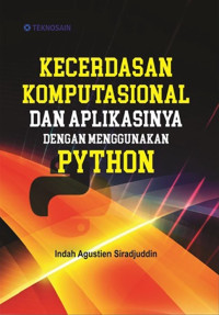 Kecerdasan Komputasional Dan Aplikasinya Dengan Menggunakan Python