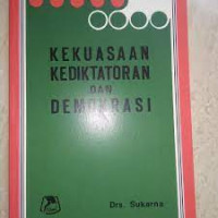 Kekuasaan Kediktatoran dan Demokrasi