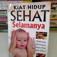 Kiat Hidup Sehat Selamanya