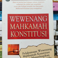 Wewenang Mahkamah Konstitusi: Pelaksanaan Wewenang Mahkamah Konstitusi dalam Menyelesaikan Sengketa Hasil Pemilu