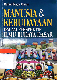 Manusia & Kebudayaa : Dalam Perspektif Ilmu Budaya Dasar