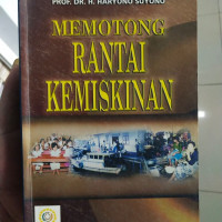 Memotong Rantai Kemiskinan