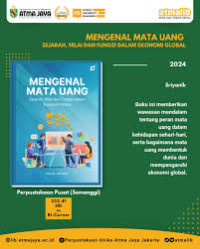 Mengenal Mata Uang; Sejarah, Nilai dan Fungsi dalam Ekonomi Global