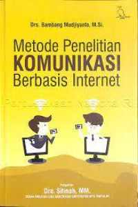 METODE PENELITIAN KOMUNIKASI BERBASIS INTERNET