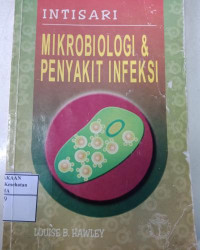 Intisari : Mikrobiologi & Penyakit Infeksi