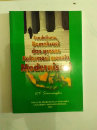 Feodalisme,Demokrasi dan Proses Reformasi Menuju Modernisasi