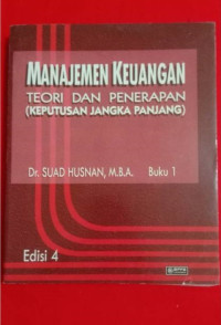 Manajemen Keuangan : Teori Dan Penerapan (Keputusan Jangka Panjang)