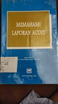 Memahami Laporan Audit