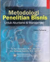 Metodologi Penelitian Bisnis: Untuk Akuntansi & Manajemen