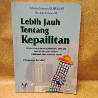 Lebih Jauh tentang Kepailitan: Tanggung Jawab Komisaris, Direksi, dan Pemegang Saham terhadap Perusahaan Pailit (Tinjauan Yuridis)