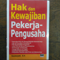 Hak dan Kewajiban Pekerja - Pengusaha