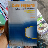 Sistem Pengukuran: Aplikasi dan Perancangan  JILID -1