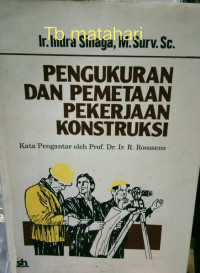 Pengukuran dan Pemetaan Pekerjaan Konstruksi