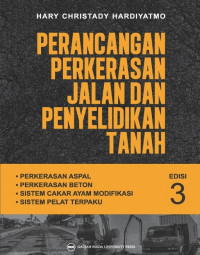 Perancangan Perkerasan Jalan dan Penyelidikan Tanah