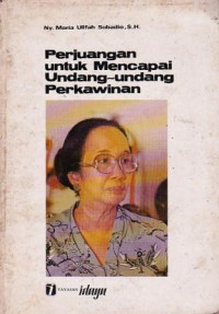 Perjuangan Untuk Mencapai Undang-Undang Perkawinan