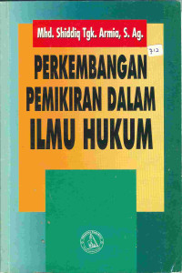 Perkembangan Pemikiran Dalam Ilmu Hukum