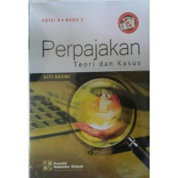 Perpajakan Teori dan Kasus Edisi 8 Buku 2