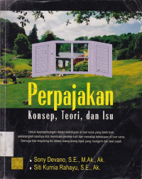 Perpajakan : Konsep, Teori  dan Isu