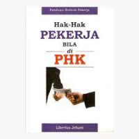 Hak-Hak Pekerja Bila Di PHK