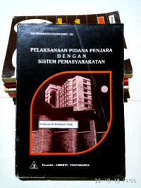 Pelaksanaan pidana Penjara Dengan Sistem Pemasyarakatan