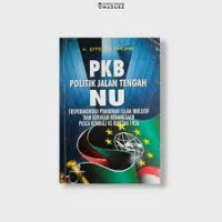 PKB Politik Jalan Tengah NU