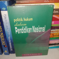 Politik Hukum Dalam Pendidikan Nasional