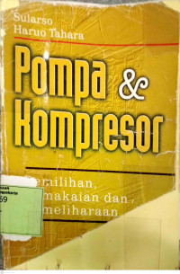 Pompa & Kompresor Pemilihan, Pemakaian dan Pemeliharaan