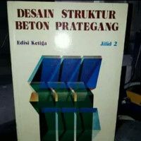 Desain Struktur Beton Prategang Jilid 2