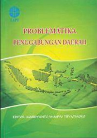 Problematika Penggabungan Daerah