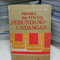 Proses Dan Teknik Perundang-Undangan