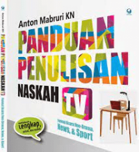 Panduan Penulisan Naskah TV Format Acara Drama