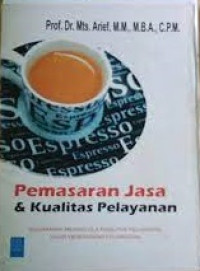 Pemasaran Jasa & Kualitas Pelayanan